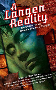 A Larger Reality:  Speculative Fiction from the Bicultural Margins