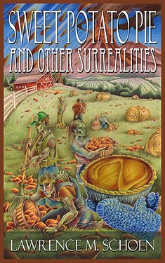 Sweet Potato Pie and Other Surrealities