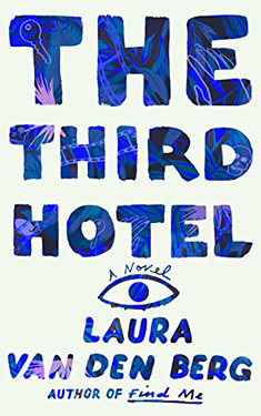The Third Hotel: A Novel