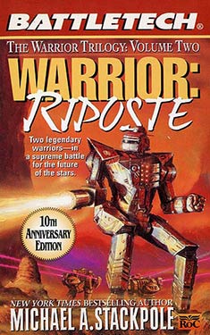 Warrior: Riposte: The Warrior Trilogy Vol. II
