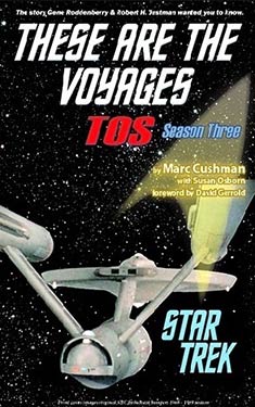 These Are The Voyages:  TOS Season Three