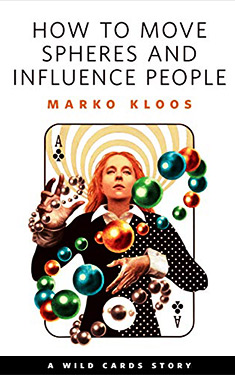 How to Move Spheres and Influence People