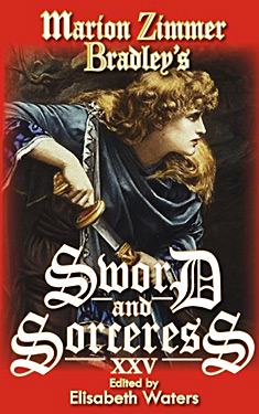 Marion Zimmer Bradley's Sword and Sorceress XXV