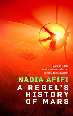 A Rebel's History of Mars