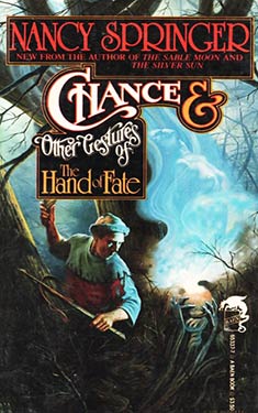 Chance and Other Gestures of the Hand of Fate
