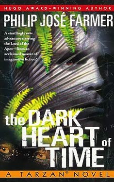 The Dark Heart of Time:  A Tarzan Novel