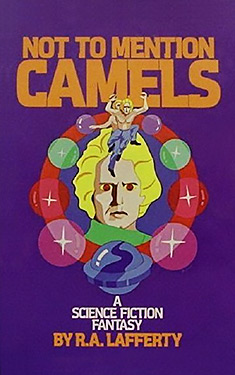 Not to Mention Camels:  A Wild Trip Through Time And Space