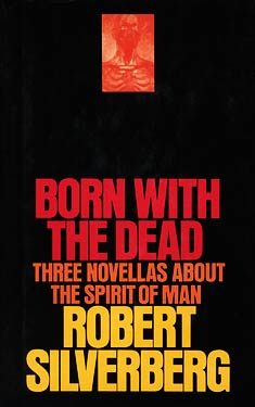 Born With the Dead: Three Novellas