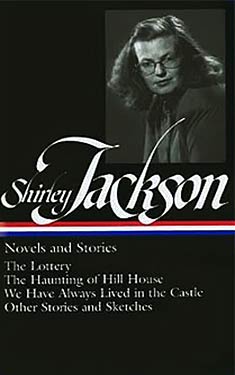 Shirley Jackson: Novels and Stories