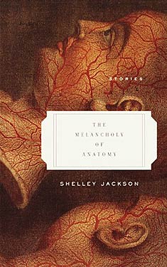 The Melancholy of Anatomy 