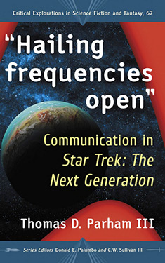 Hailing Frequencies Open: Communications in Star Trek: The Next Generation