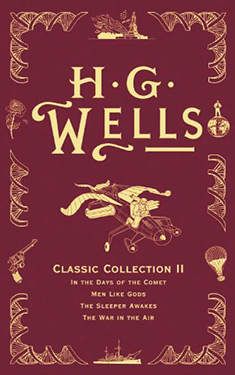 H. G. Wells Classic Collection II