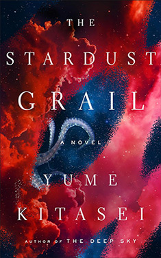 The Stardust Grail:  A Novel