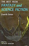 The Best from Fantasy and Science Fiction, Fourth Series