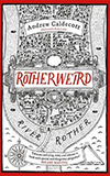 Rotherweird