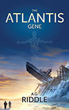 The Atlantis Gene:  A Thriller