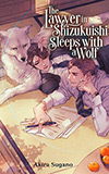 The Lawyer in Shizukuishi Sleeps with a Wolf, Vol. 1