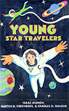 Young Star Travelers