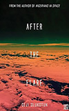 After the Flare:  A Novel