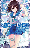 Strike the Blood, Vol. 15