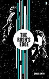 The Rush's Edge