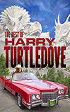 The Best of Harry Turtledove
