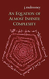 An Equation of Almost Infinite Complexity