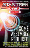 Star Trek: Some Assembly Required - Greg Brodeur et al