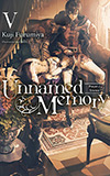 Unnamed Memory, Vol. 5