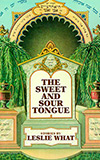 The Sweet and Sour Tongue