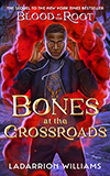 Bones at the Crossroads