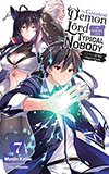 The Greatest Demon Lord Is Reborn as a Typical Nobody, Vol. 7