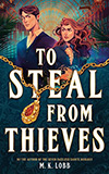 To Steal from Thieves 