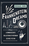 Frankenstein Dreams