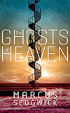 The Ghosts of Heaven