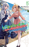 The Magical Revolution of the Reincarnated Princess and the Genius Young Lady, Vol. 5