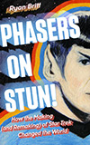 Phasers on Stun!