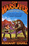 The Warslayer