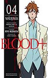 Blood+ 04:  Nankurunaisa