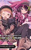 Sword Art Online Alternative Gun Gale Online, Vol. 10: Five Ordeals