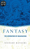 Fantasy: The Liberation of Imagination