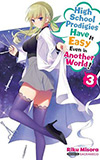 High School Prodigies Have It Easy Even in Another World!, Vol. 3