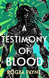 A Testimony of Blood