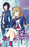 Last Round Arthurs, Vol. 5: Once King & Future King