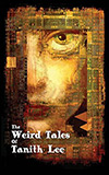 The Weird Tales of Tanith Lee