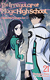 The Irregular at Magic High School, Vol. 21:  Upheaval Prologue Arc, Part 1