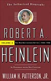 Robert A. Heinlein: In Dialogue with His Century: Volume 2: The Man Who Learned Better