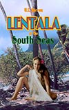 Lentala of the South Seas: The Romantic Tale of a Lost Colony