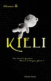 Kieli, Vol. 5: The Sunlit Garden Where It Began, Part 1