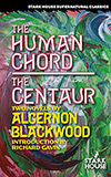 The Human Chord / The Centaur